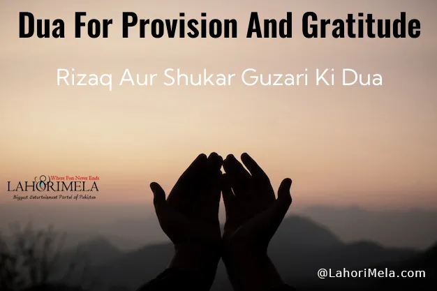 Dua For Provision And Gratitude