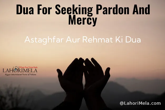 Dua For Seeking Pardon And Mercy