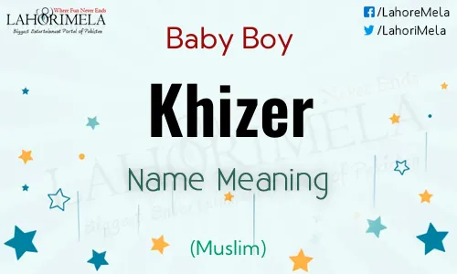 Muslim Khizer Name Meaning